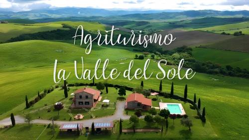 La Valle Del Sole - Val D'Orcia